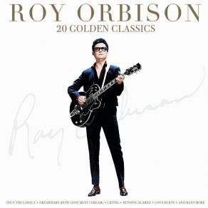 Download track Workin' For The Man Roy Orbison