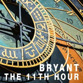 Download track The 11th Hour Tom Bryant