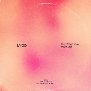 Download track Ride Alone Again (Sunset Remix) Lyod