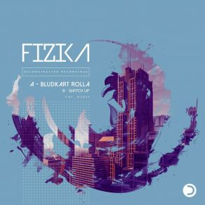 Download track Switch Up (Original Mix) Fizika