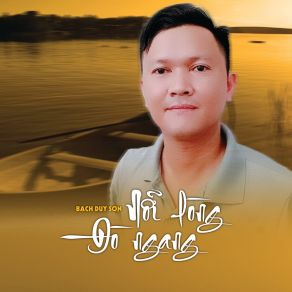 Download track Quê Nghèo Anh Đợi (Tone Nam) Bạch Duy Sơn