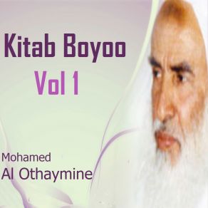 Download track Kitab Boyoo, Pt. 5 Mohamed Al Othaymine