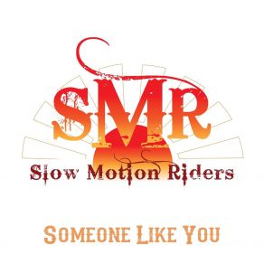 Download track Someone Like You Slow Motion Riders