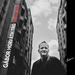 Download track Soundtrack Gábor Horváth Trio