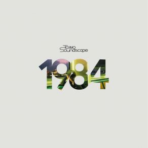 Download track 1984 (Remix) Tokyo Soundscape