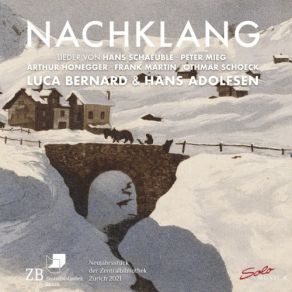 Download track Sieben Winterlieder, Op. 1, Die Unerträgliche Stille Hans Adolfsen, Luca Bernard