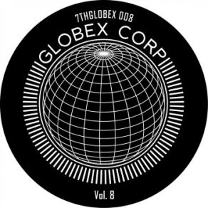 Download track Globex Corp Vol. 8 A2 Tim Reaper, Dwarde