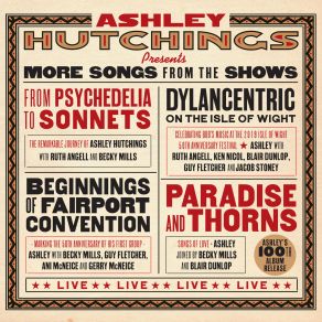 Download track Thirty-Two Years And A Lifetime Ashley Hutchings