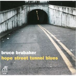 Download track Alvin Curran - Hope Street Tunnel Blues III Bruce Brubaker