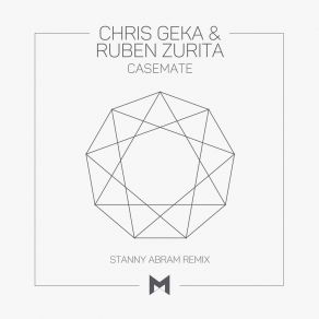 Download track Casemate (Stanny Abram Remix) Chris Gekä