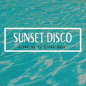 Download track Sunset Disco (Version 1) Steve Muse