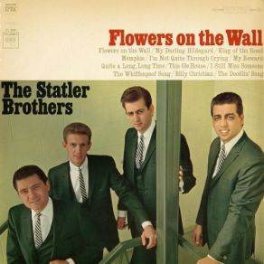 Download track I'm Not Quite Through Crying The Statler Brothers