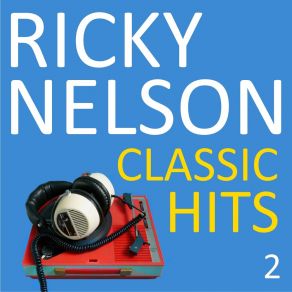 Download track I'm Feelin' Sorry Ricky Nelson