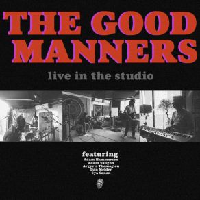 Download track Walk Or Talk (Live) The Good Manners