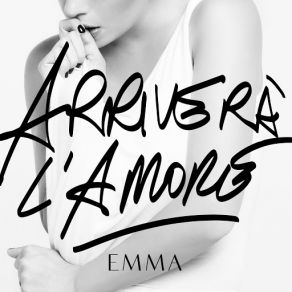 Download track Arriverà L'Amore Emma