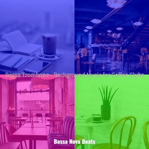 Download track Spacious Cafes With Friends Bossa Nova Beats