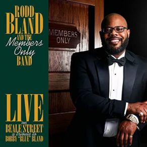 Download track (Get Your Money) Where You Spend Your Time (Live) Rodd Bland, The Members Only BandJerome Chism