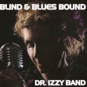 Download track Earth Bound The Dr. Izzy Band