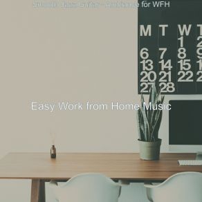 Download track Laid-Back Staying At Home Easy Work From Home Music