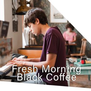 Download track Fresh Mornings New York Jazz Lounge