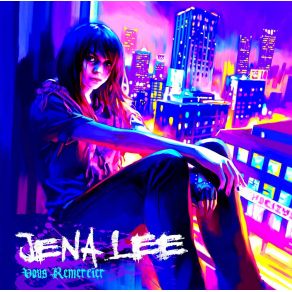 Download track J'Aimerais Tellement Jena Lee