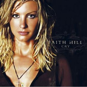 Download track Cry Faith Hill