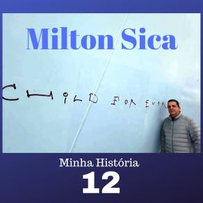 Download track Olha Eu Ai Milton Sica