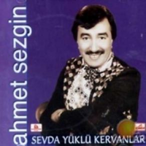 Download track Gurbet Ellerinde Durağım Yoktur Benim Ahmet Sezgin