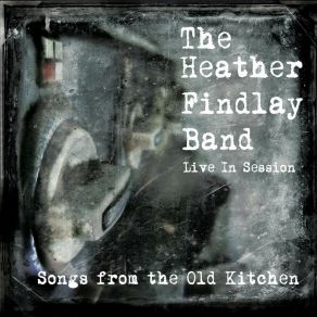Download track Mona Lisa (Live In Session) Heather Findlay