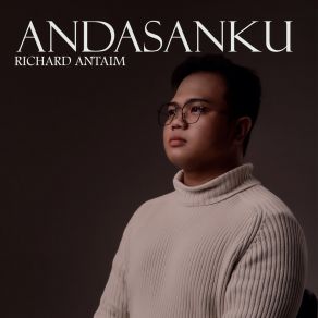 Download track Andasanku Richard Antaim