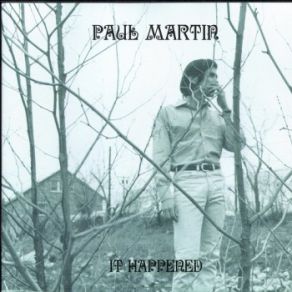 Download track It's A Long Time Til The End Paul Martin