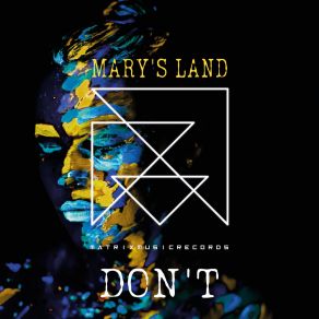 Download track Don't Mary's Land