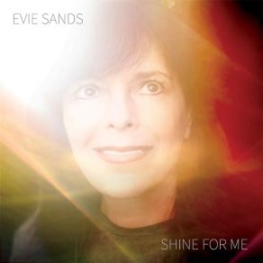 Download track Shine For Me Evie Sands