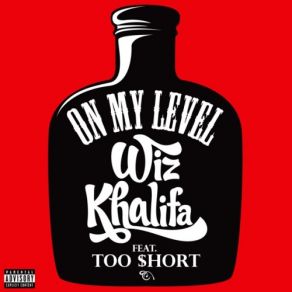 Download track On My Level (Radio Edit) Wiz KhalifaToo Short