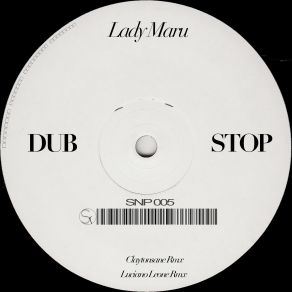 Download track Dub Stop (Claytonsane Remix) Lady Maru