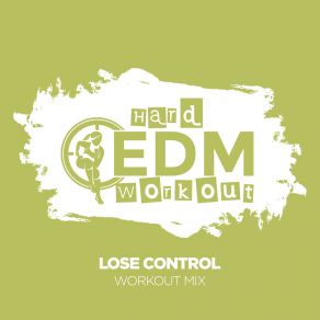 Download track Lose Control (Instrumental Workout Mix 140 Bpm) Hard EDM Workout