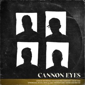 Download track Home Goes With You Cannon Eyes