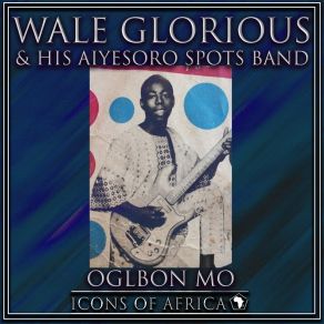 Download track Ologbon Omo Medley His Aiyesoro Spots Band