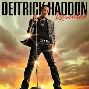 Download track Reveal My Heart Deitrick Haddon