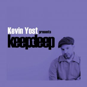 Download track Keep Going On Kevin Yost