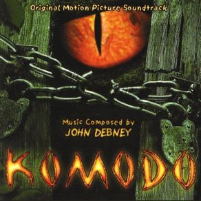 Download track What Komodos Eat / Victoria's Promise / A Man With Serious Problems John Debney