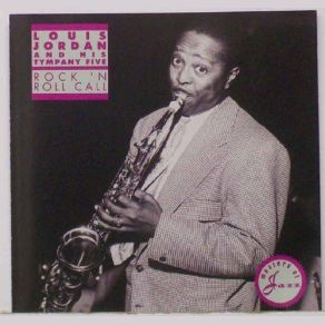 Download track Rock 'N Roll Call Louis Jordan, Louis Jordan And His Tympany Five