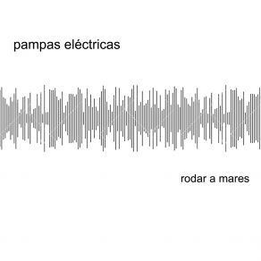 Download track El Sistema Es Un Caos Pampas Eléctricas