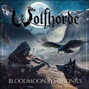 Download track Bloodmoon Symphony Wolfhorde