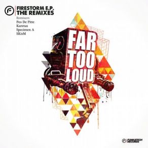 Download track Firestorm (Peo De Pitte Remix) Far Too Loud