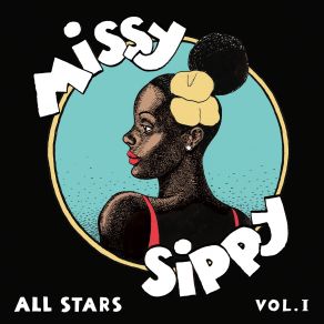 Download track Have You Ever Had A Feeling Missy Sippy All Stars