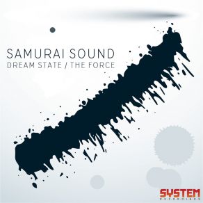 Download track Dream State Samurai Sound