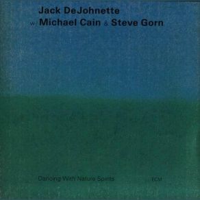 Download track Emanations Jack DeJohnette, Steve Gorn, Michael Cain