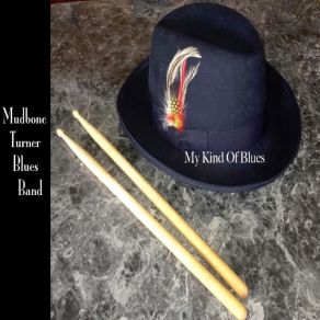 Download track Going To The Party Mudbone Turner Blues Band