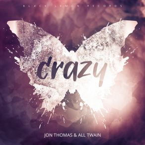 Download track Crazy Jon Thomas, All Twain